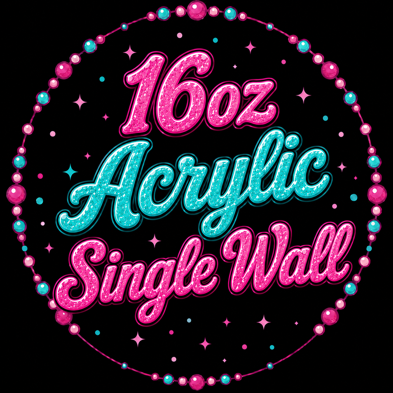 16oz Acrylic Single Wall
